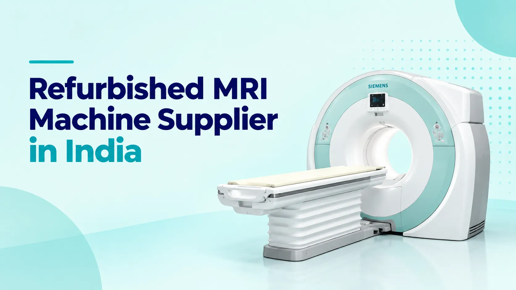 Refurbished MRI Machine Supplier in India